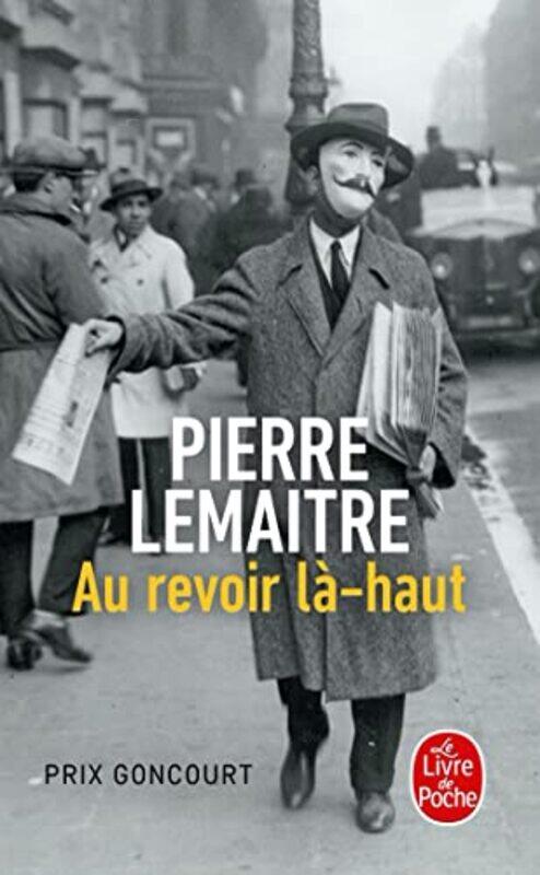 

Au revoir l -haut,Paperback by Pierre Lemaitre