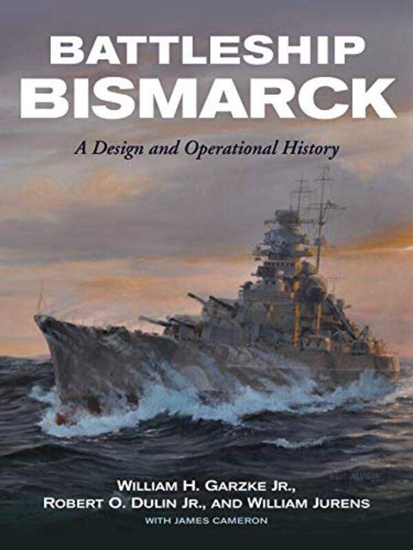 

Battleship Bismarck by Garzke Jr, William HDulin Jr, Robert O-Hardcover