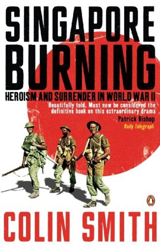 

Singapore Burning by Colin Smith-Paperback