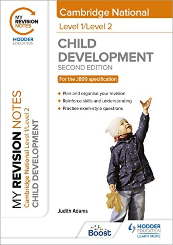 

My Revision Notes Level 1Level 2 Cambridge National in Child Development Second Edition by Barbara W Ellis-Paperback