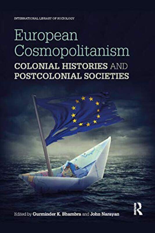 

European Cosmopolitanism by Gurminder BhambraJohn Narayan-Paperback