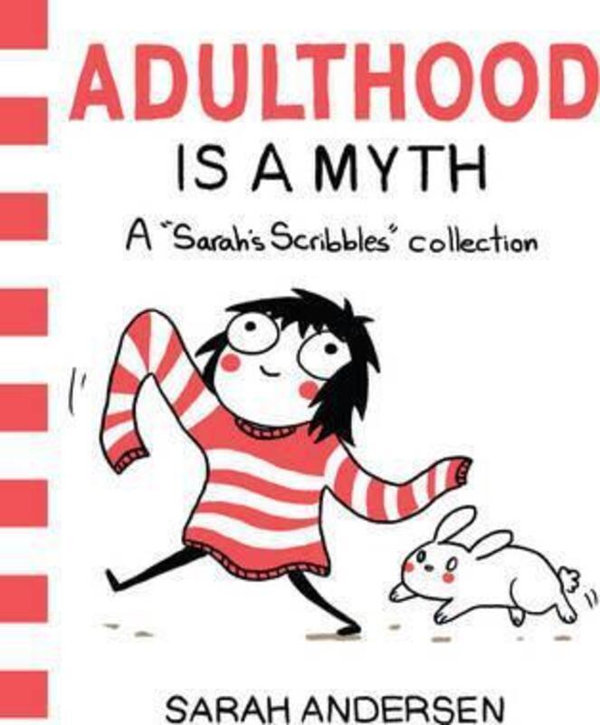 Adulthood is a Myth: A Sarah's Scribbles Collection.paperback,By :Sarah Andersen