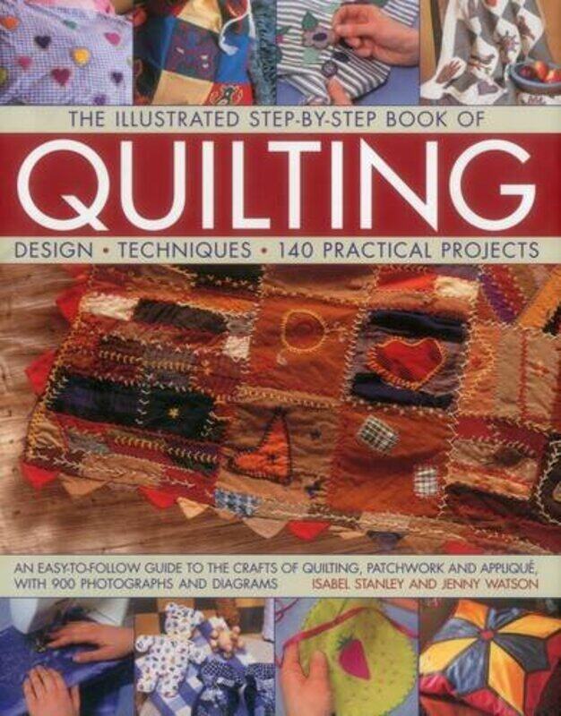 

The Illustrated StepbyStep Book of Quilting by Pamela Lamb-Hardcover