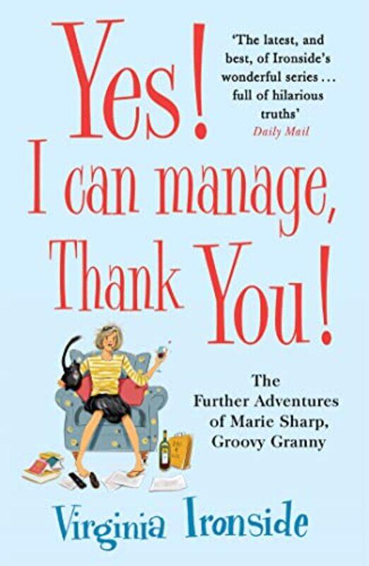 

Yes I Can Manage Thank You by Virginia Ironside-Paperback