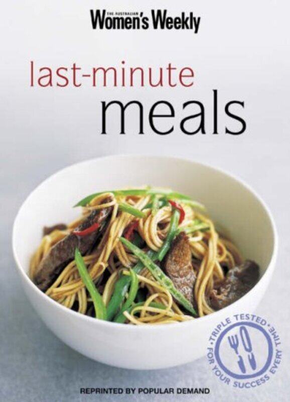 

Last-minute Meals ("Australian Women's Weekly" Home Library)