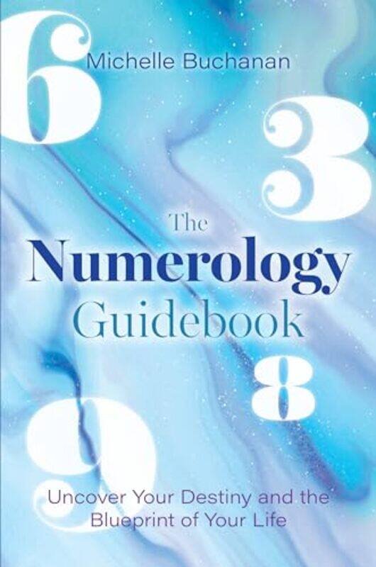 

The Numerology Guidebook by Michelle Buchanan-Paperback