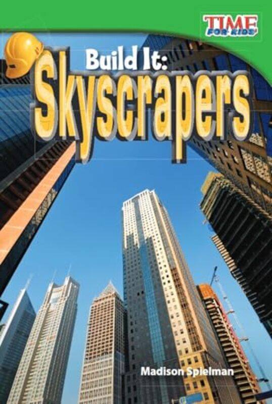 

Build It Skyscrapers by Charles University of Massachusetts Lowell USA Byrne-Paperback