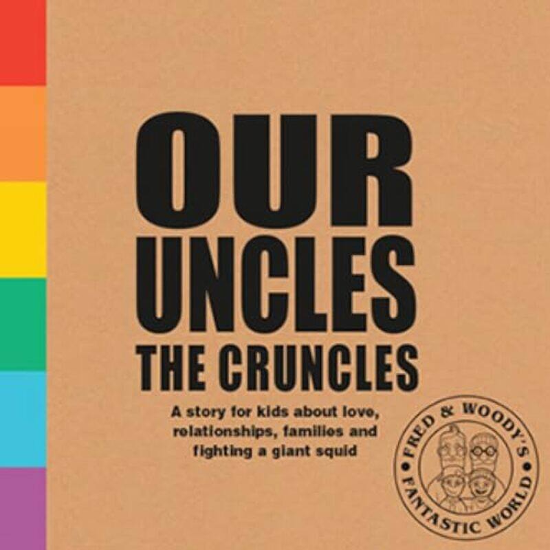 

Our Uncles the Cruncles by Alex Waldron-Paperback