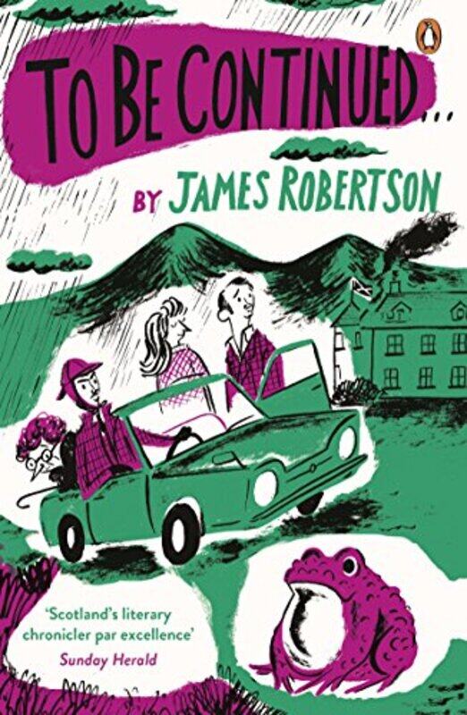 

To Be Continued by James Robertson-Paperback