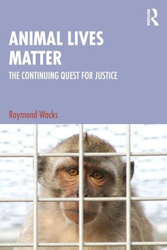 

Animal Lives Matter by Raymond Wacks -Paperback