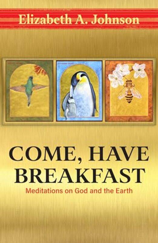 

Come Have Breakfast By Johnson Elizabeth A - Hardcover