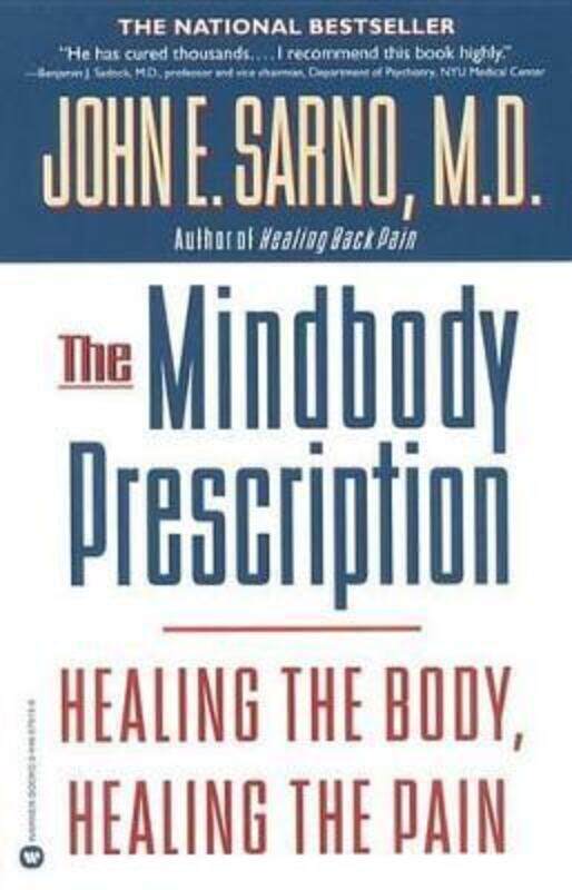 

The Mind/Body Prescription