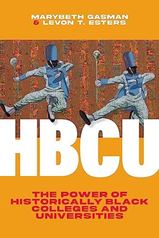 

HBCU by Maya AjmeraJohn D Ivanko-Hardcover