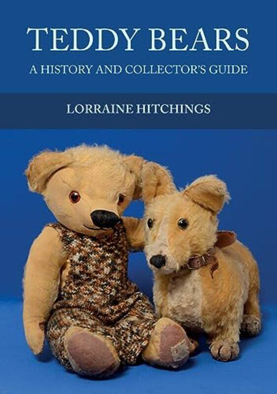 

Teddy Bears by Lorraine Hitchings-Paperback