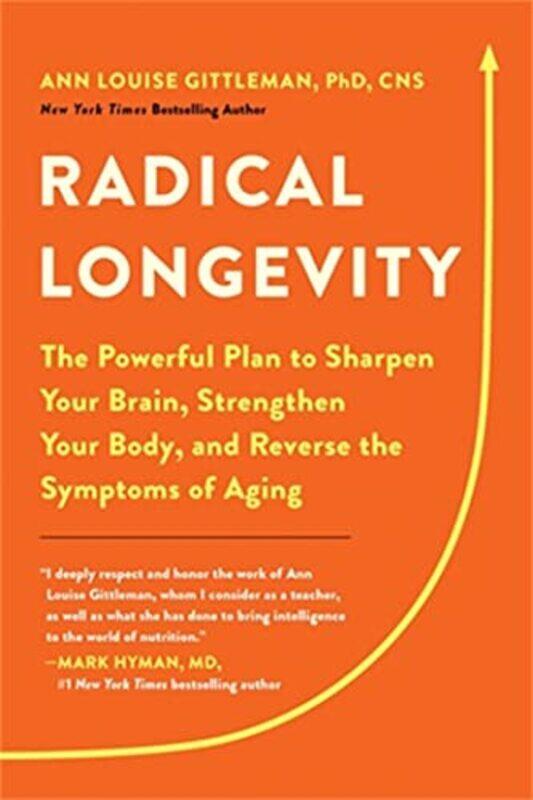 

Radical Longevity by Ann Louise Gittleman-Paperback