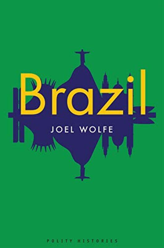 

Brazil by Joel Wolfe-Paperback