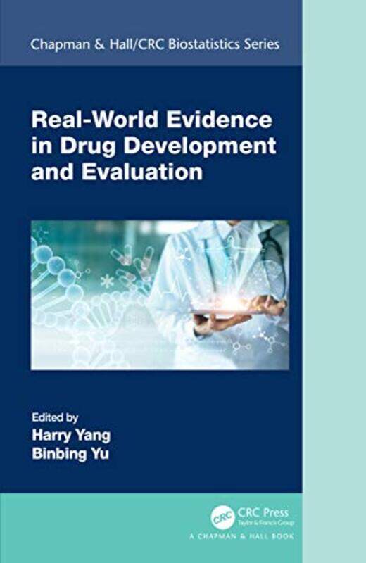 

RealWorld Evidence in Drug Development and Evaluation by Harry YangBinbing MedImmune, LLC Yu-Hardcover