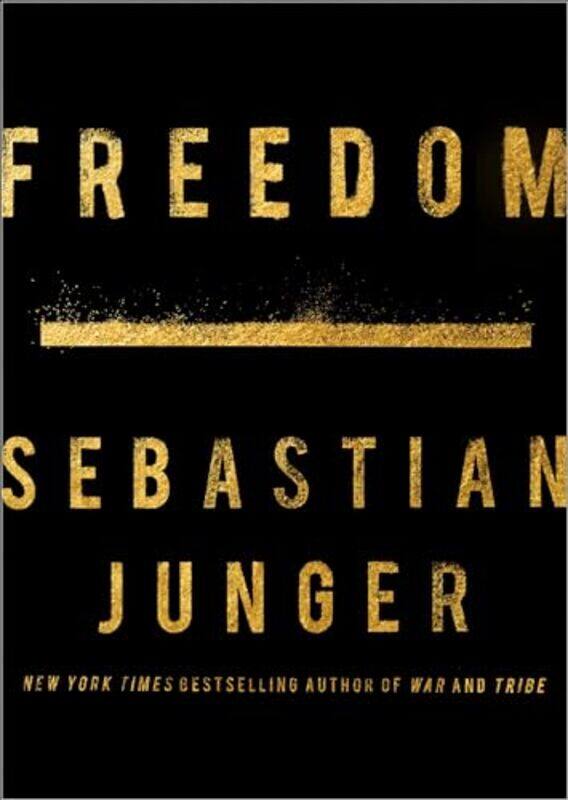 

Freedom by Sebastian Junger-Paperback