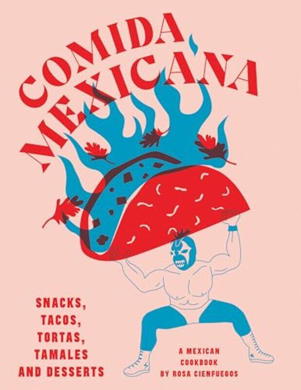 

Comida Mexicana by Gavin University of Iceland Iceland Lucas-Hardcover