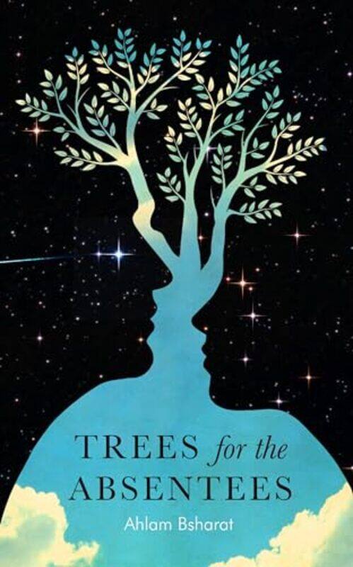 

Trees For The Absentees by Ahlam BsharatRuth Ahmedzai KempSue Copeland-Paperback