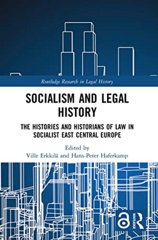 

Socialism and Legal History by Ville ErkkilaHans-Peter Haferkamp-Paperback