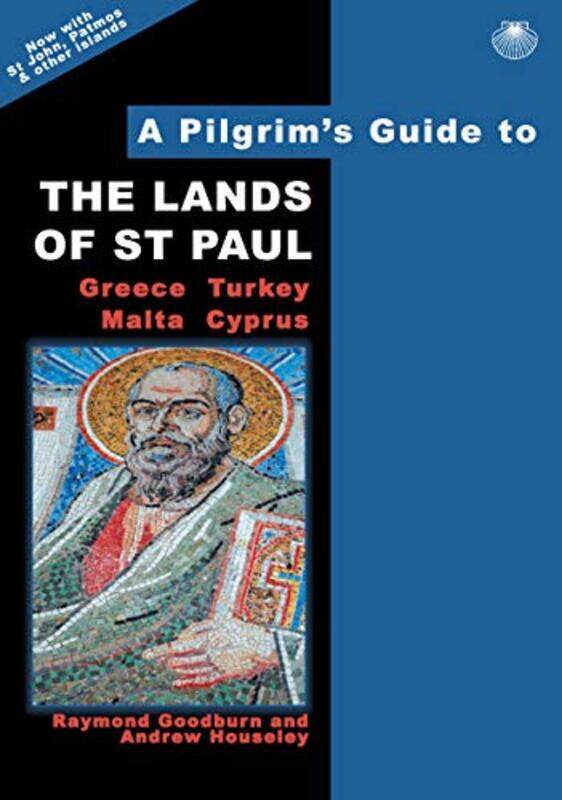 

A Pilgrims Guide to the Lands of St Paul by Raymond GoodburnAndrew Houseley-Paperback