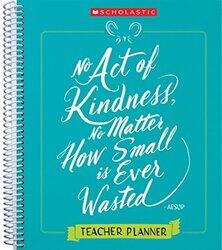 Teacher Kindness Planner: A Year's Worth of Ideas to Build a Culture of Kindness in Your Classroom,Paperback,By:Scholastic Teaching Resources - Scholastic