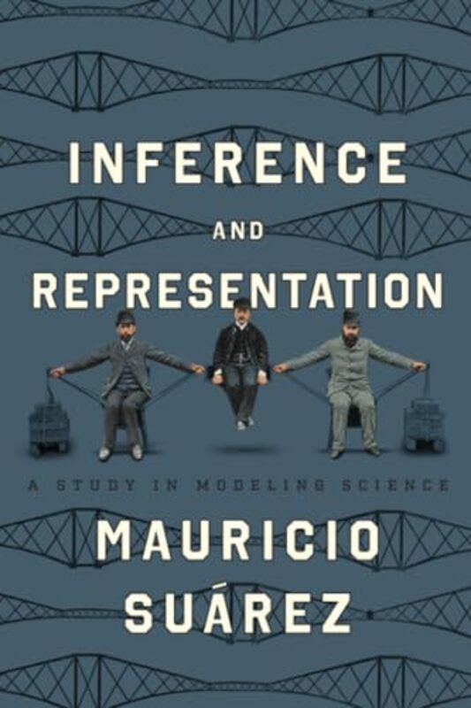 Inference and Representation by Mauricio Suarez-Paperback