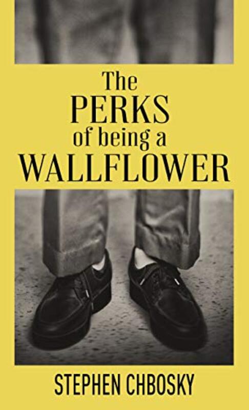 The Perks of Being a Wallflower: 20th Anniversary Edition with a New Letter from Charlie , Hardcover by Chbosky, Stephen