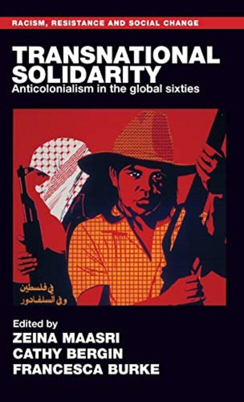 

Transnational Solidarity by Zeina MaasriCathy BerginFrancesca Burke-Hardcover