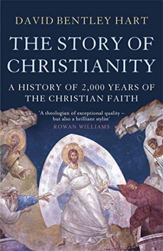 

The Story Of Christianity by David Bentley Hart-Paperback