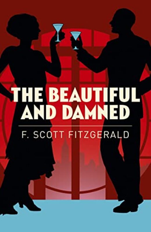 

The Beautiful and Damned by F Scott Fitzgerald-Paperback