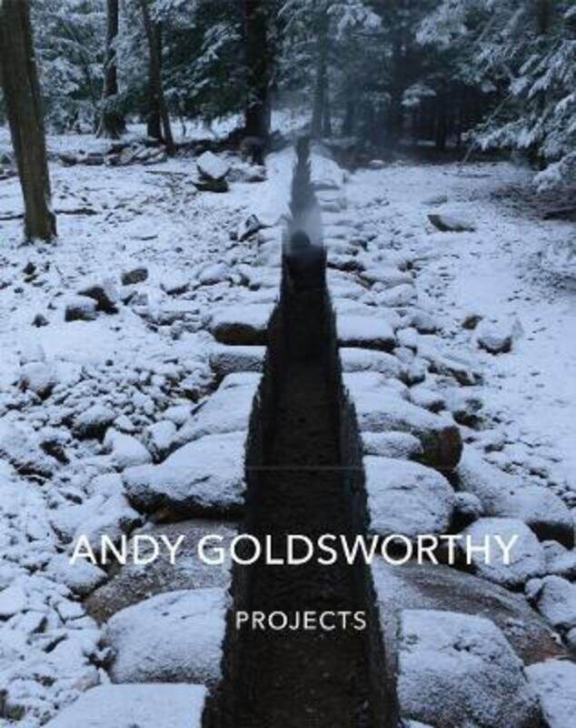 

Andy Goldsworthy: Projects.Hardcover,By :Andy Goldsworthy