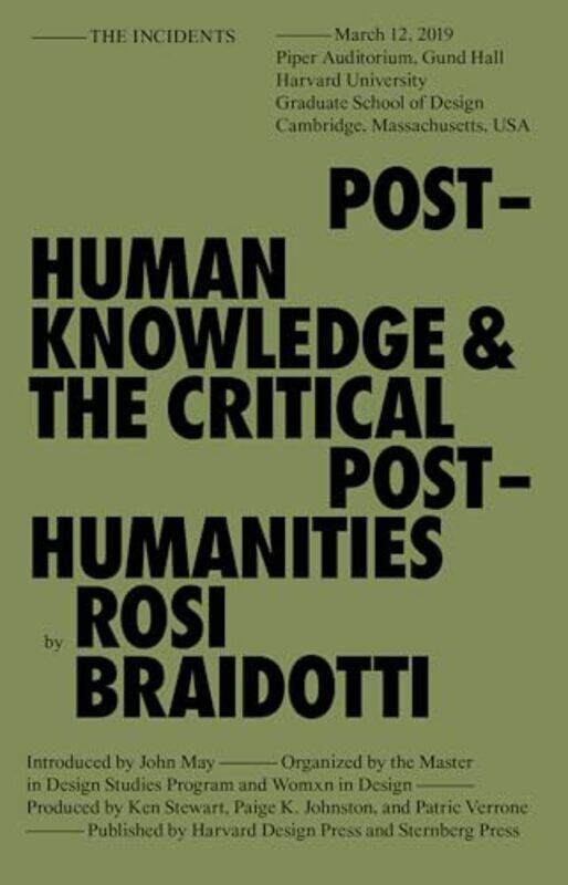 

Posthuman Knowledge And The Critical Posthumanities by Rosi Braidotti , Paperback