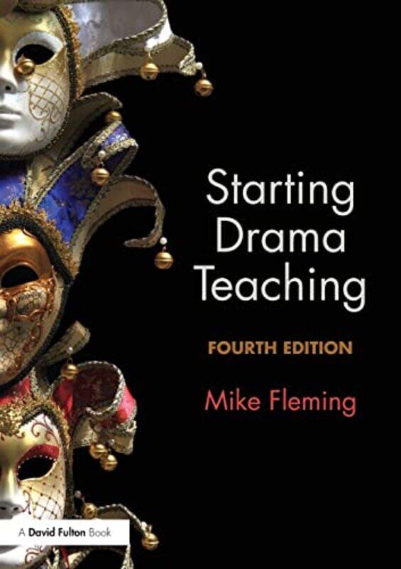 

Starting Drama Teaching by Julie J Park-Paperback