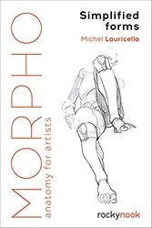 Morpho: Simplified Forms: Anatomy for Artists,Paperback by Michel Lauricella