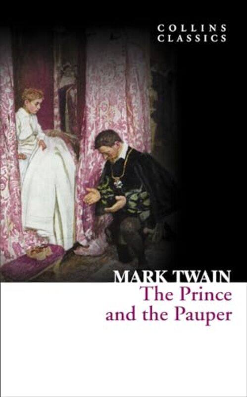 

Collins Classics The Prince And The Pauper by Mark Twain..Paperback