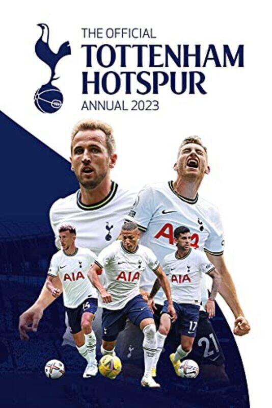 

The Official Tottenham Hotspur Annual: 2023 , Hardcover by