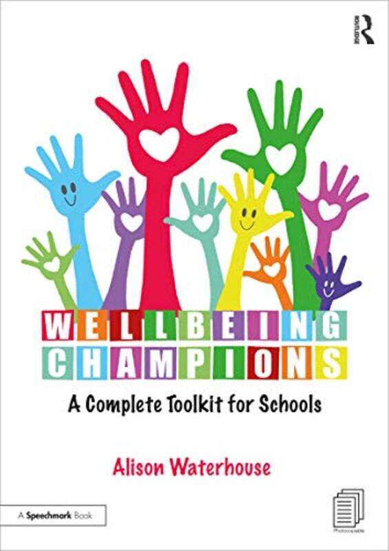 

Wellbeing Champions A Complete Toolkit for Schools by Liu Xun-Paperback