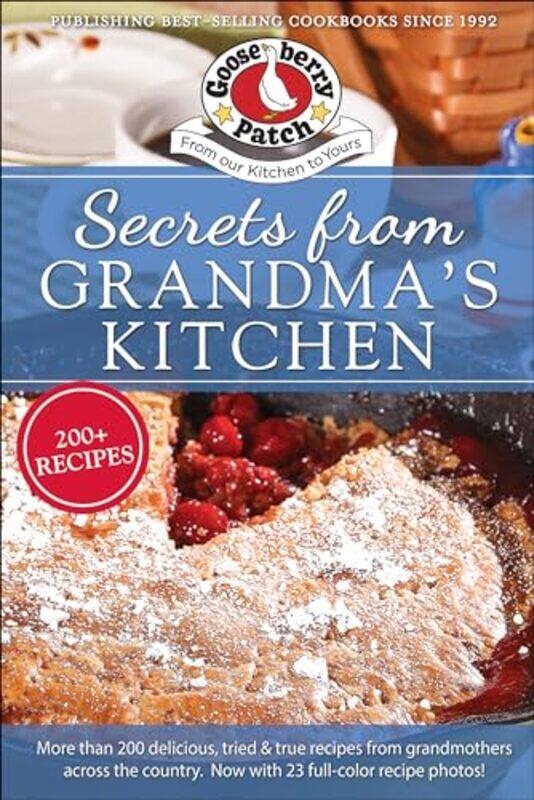 

Secrets From Grandmas Kitchen By Gooseberry Patch - Paperback