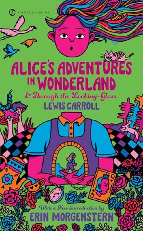 Alices Adventures In Wonderland And Through The Lookingglass by Carroll, Lewis - Gardner, Martin - Meyers, Jeffrey - Tenniel, John Paperback