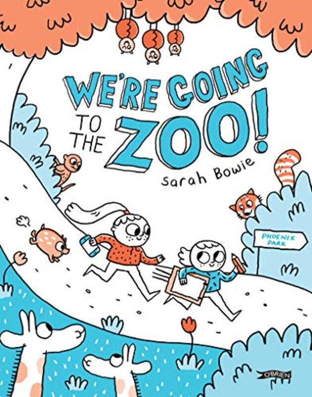 

Were Going to the Zoo by Sarah Bowie-Hardcover