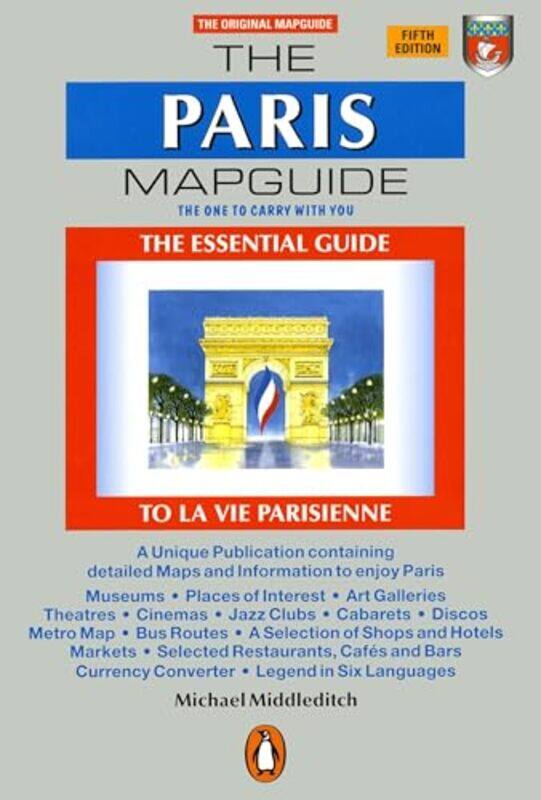 

The Paris Mapguide by Michael Middleditch-Paperback