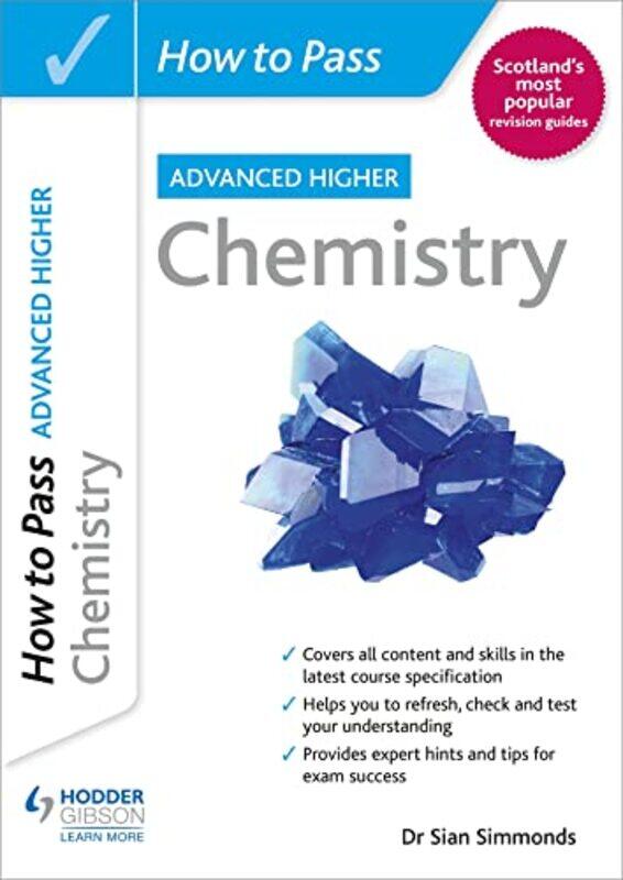 

How to Pass Advanced Higher Chemistry by Alison HawesKelly Waldek-Paperback