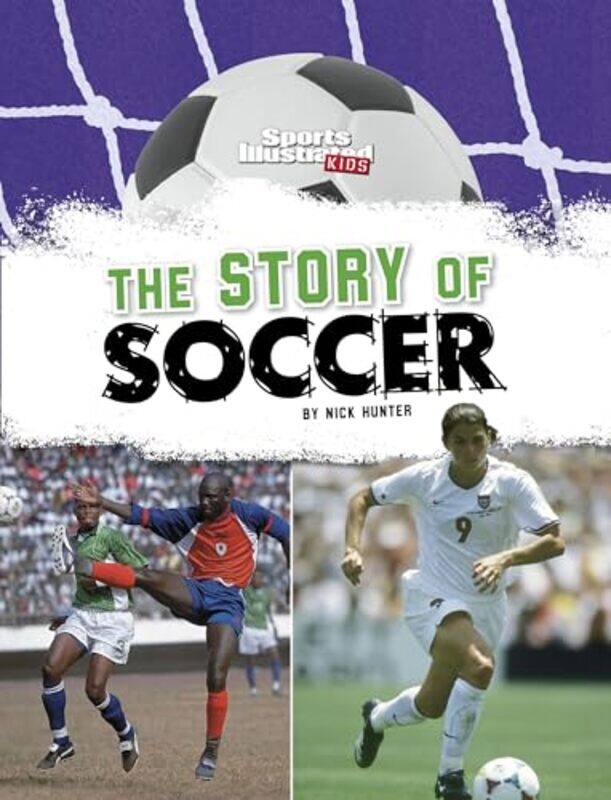 

Story Of Soccer By Hunter Nick - Paperback
