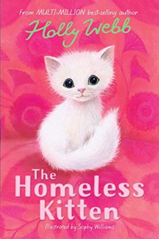 

The Homeless Kitten by Holly WebbSophy Williams-Paperback