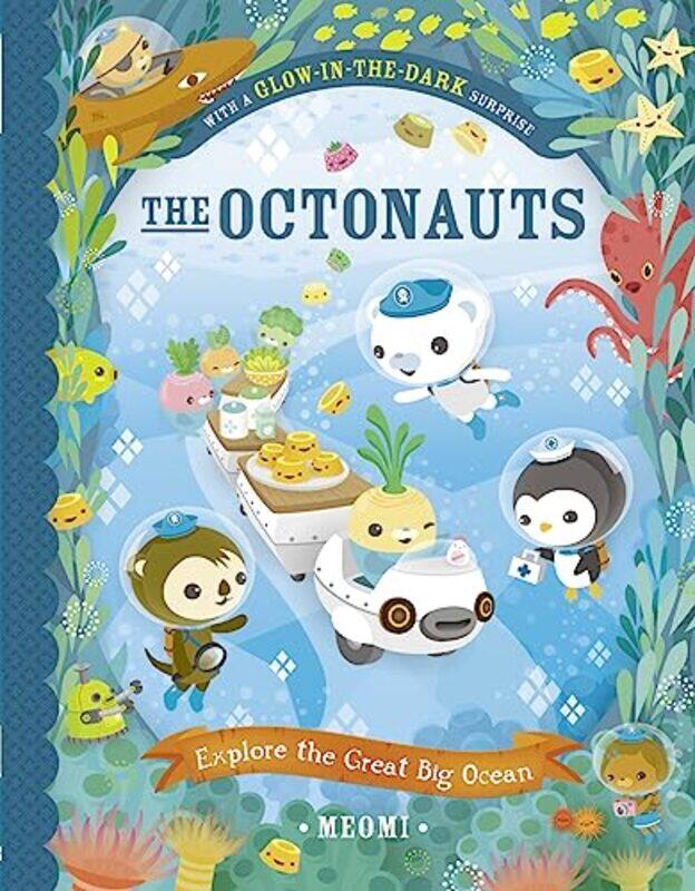 

The Octonauts Explore The Great Big Ocean By Meomi -Paperback