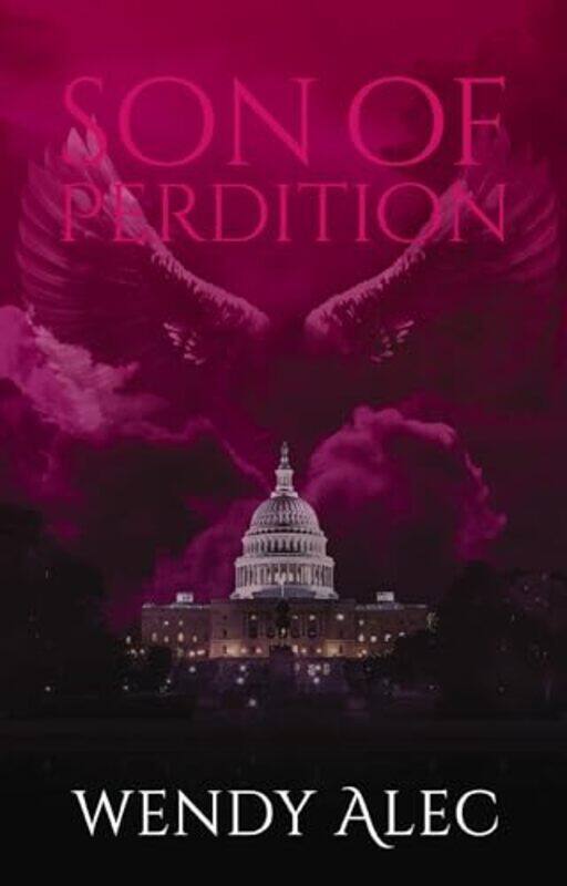 

Son Of Perdition by Alec, Wendy..Paperback