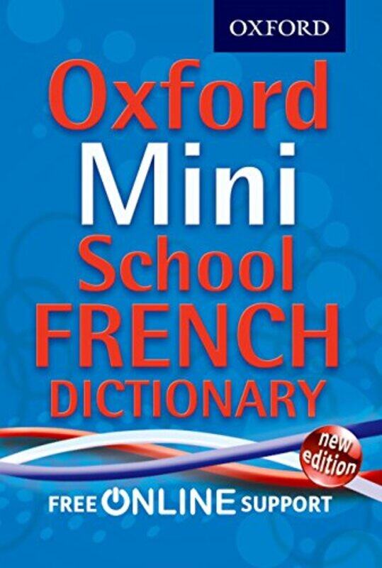 

Oxford Mini School French Dictionary by Oxford Dictionaries Paperback