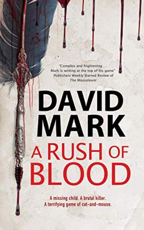 

A Rush Of Blood by David Mark-Hardcover